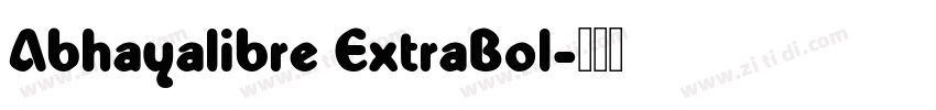 Abhayalibre ExtraBol字体转换